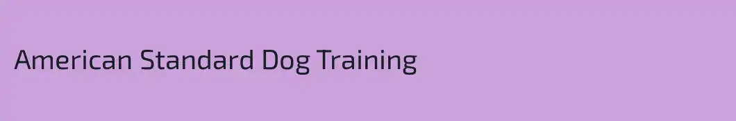 American Standard Dog Training